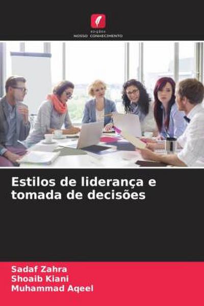 Estilos de liderança e tomada de decisões