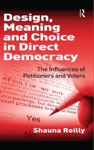 Design, Meaning and Choice in Direct Democracy