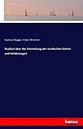 Studien über die Entstehung der nordischen Götter 