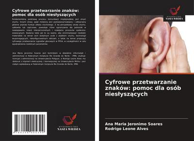 Cyfrowe przetwarzanie znaków: pomoc dla osób nies¿ysz¿cych