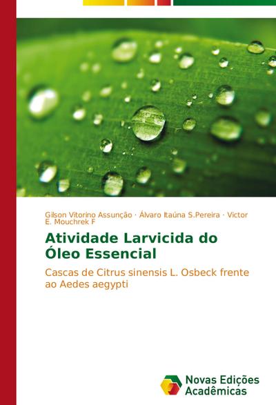 Atividade Larvicida do Óleo Essencial