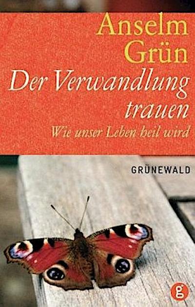 Der Verwandlung trauen