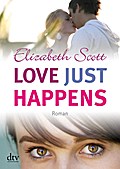 Love Just Happens - Elizabeth Scott