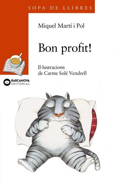 Bon profit! ; Per molts anys!