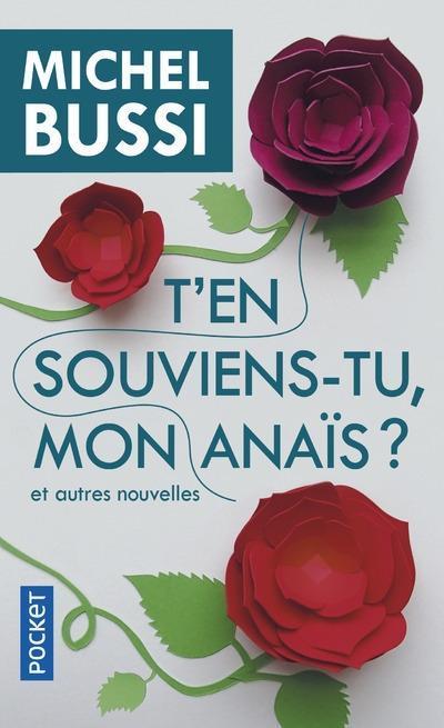 T’en souviens-tu, mon Anaïs?
