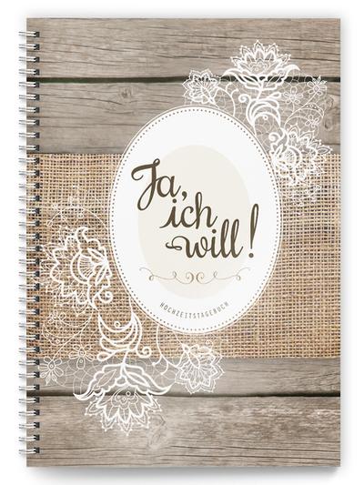 Hochzeitstagebuch Ja, ich will!