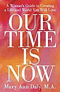 Our Time Is Now