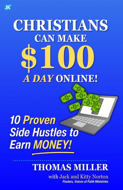 Christians Can Make $100 a Day Online