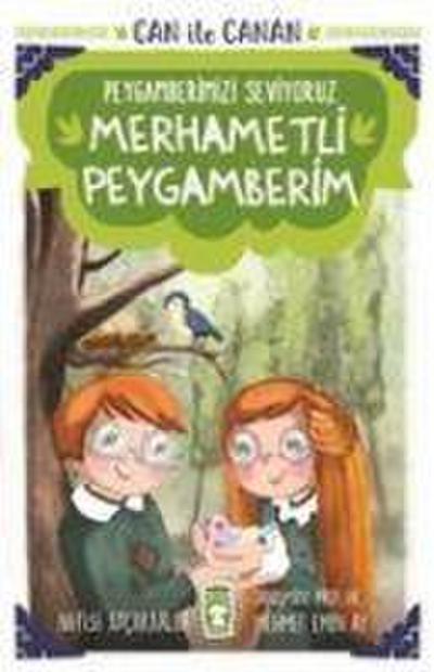 Merhametli Peygamberim - Can Ile Canan Peygamberimizi Seviyoruz
