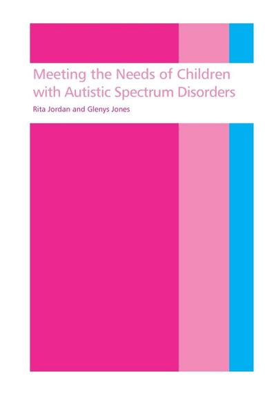 Meeting the needs of children with autistic spectrum disorders