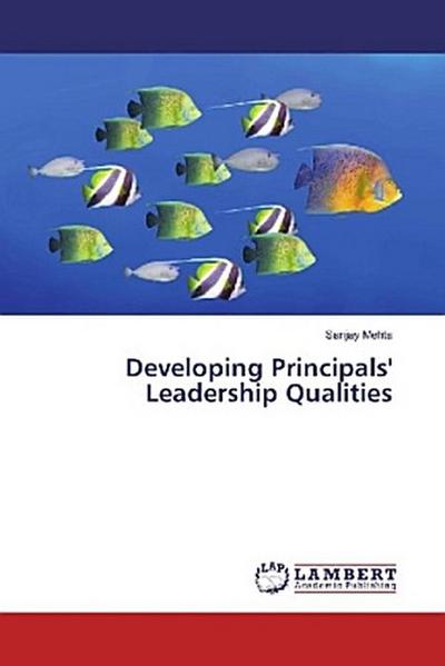 Developing Principals’ Leadership Qualities