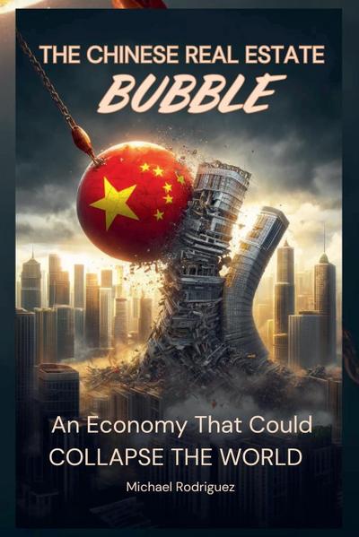 The Chinese Real Estate Bubble