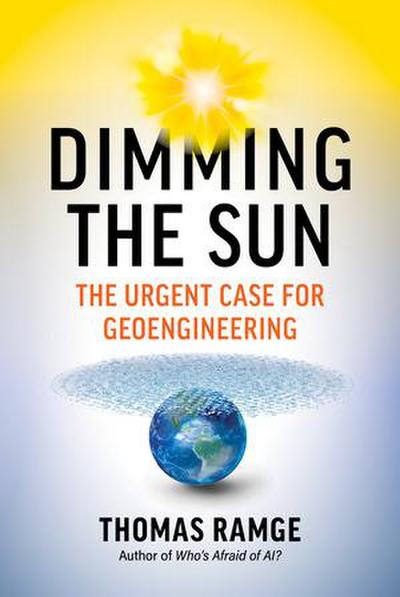 Dimming the Sun