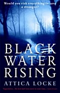 Black Water Rising
