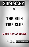 Summary of The High Tide Club: A Novel