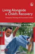 Living Alongside a Child’s Recovery