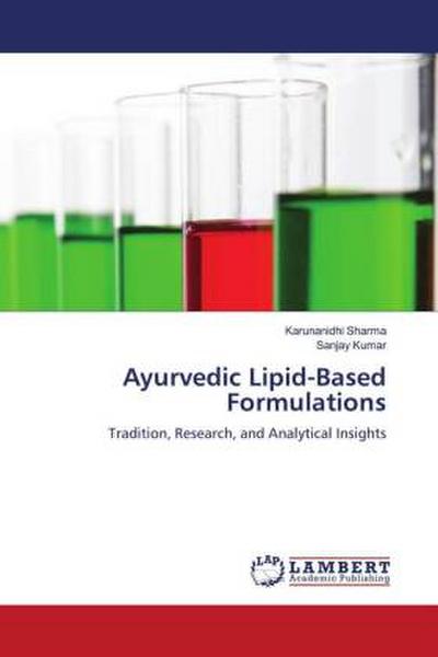 Ayurvedic Lipid-Based Formulations