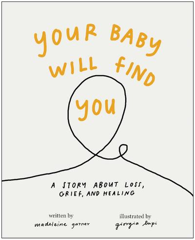 Your Baby Will Find You