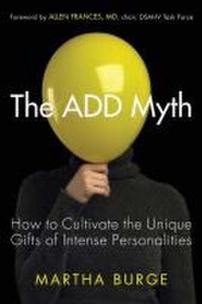 The ADD Myth