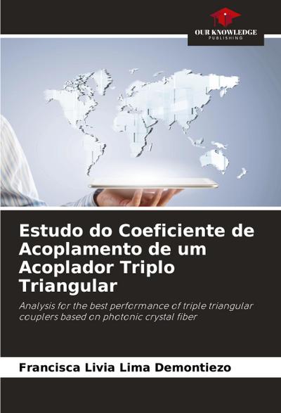 Estudo do Coeficiente de Acoplamento de um Acoplador Triplo Triangular