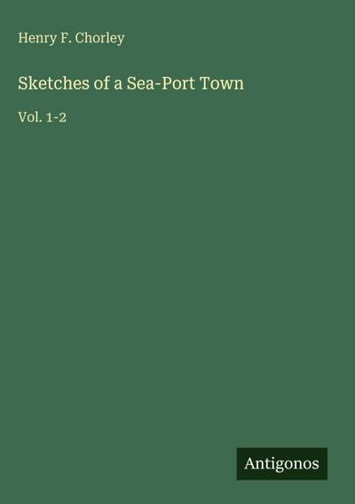 Sketches of a Sea-Port Town