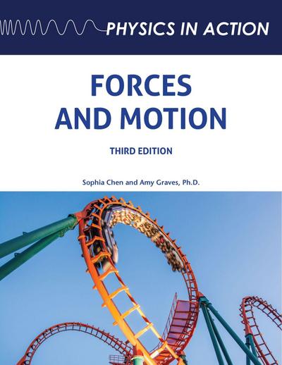 Forces and Motion, Third Edition (Ls Edition)