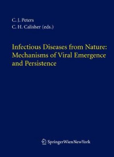Infectious Diseases from Nature: Mechanisms of Viral Emergence and Persistence