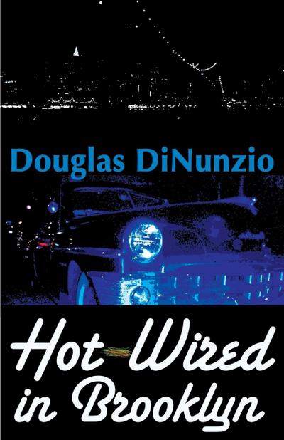 Hot-Wired in Brooklyn