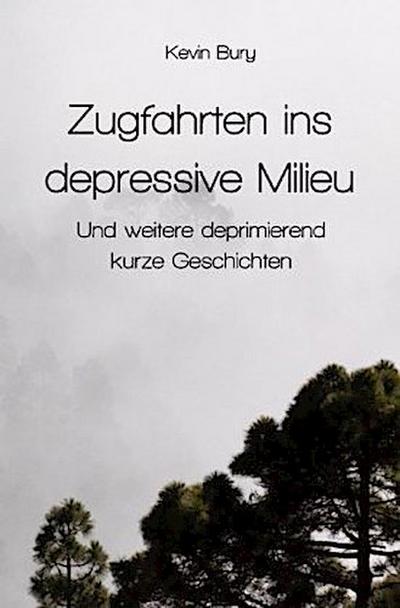 Zugfahrten ins depressive Milieu