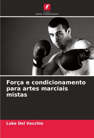 Força e condicionamento para artes marciais mistas