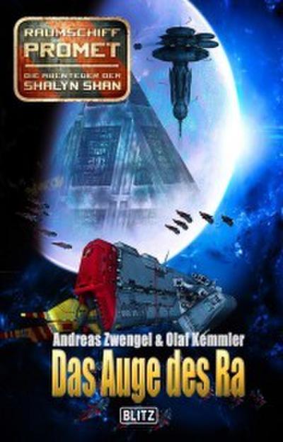 Raumschiff Promet - Die Abenteuer der Shalyn Shan 18: Das Auge des Ra