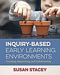 Inquiry-Based Early Learning Environments