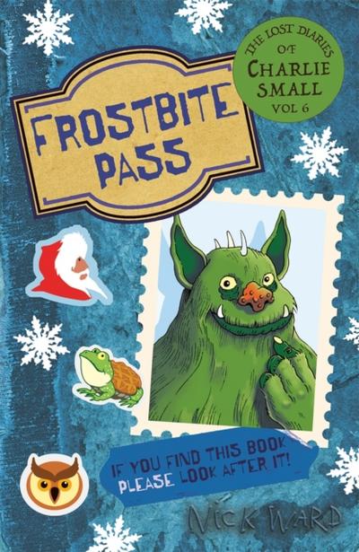 Lost Diary of Charlie Small Volume 6