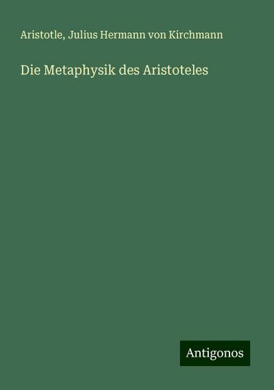 Aristotle: Metaphysik des Aristoteles