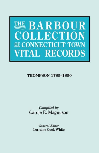 Barbour Collection of Connecticut Town Vital Records. Volume 46