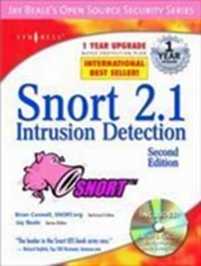 Snort 2.1 Intrusion Detection, Second Edition