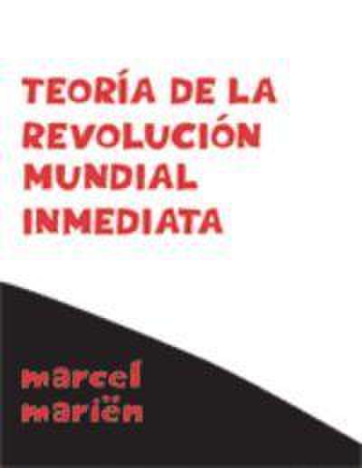 Teoría de la revolución mundial inmediata
