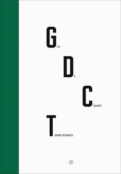 Guy de Cointet: Tempo Rubato