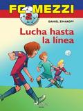 FC Mezzi 2: Lucha hasta la línea