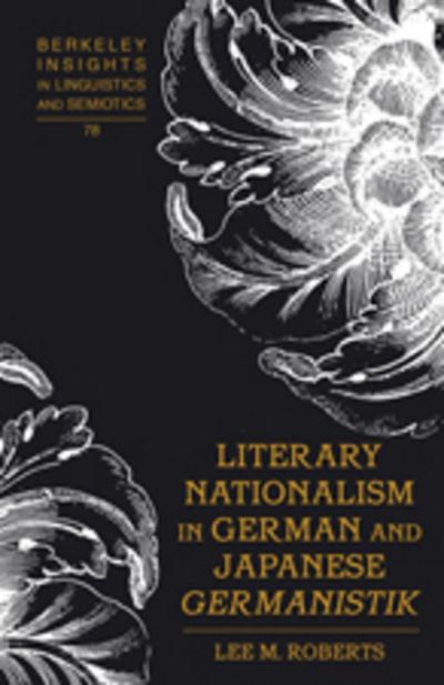 Literary Nationalism in German and Japanese ’Germanistik’