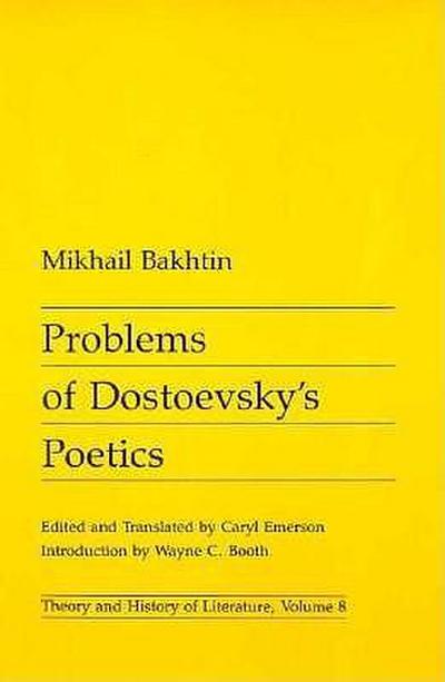 Problems of Dostoevsky’s Poetics