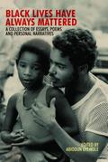 Black Lives Have Always Mattered