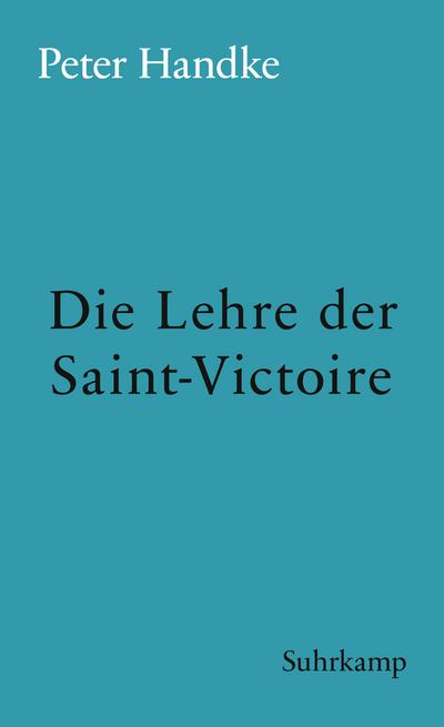 Die Lehre der Sainte-Victoire (eBook, EPUB) - Peter Handke