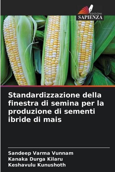 Standardizzazione della finestra di semina per la produzione di sementi ibride di mais