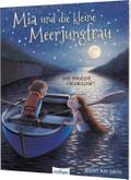 Mia und die kleine Meerjungfrau