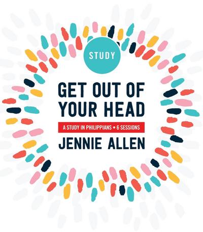 Get Out of Your Head Bible Study Guide | Softcover