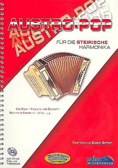 Austro-Pop (+CD):für Steirische Harmonika