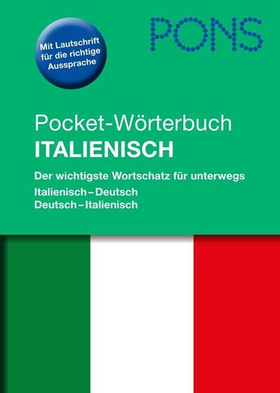 PONS Pocket-Wörterbuch Italienisch: Der wichtigste Wortschatz für unterwegs. Italienisch-Deutsch/Deutsch-Italienisch