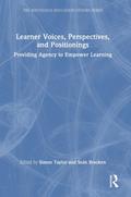 Learner Voices, Perspectives, and Positionings