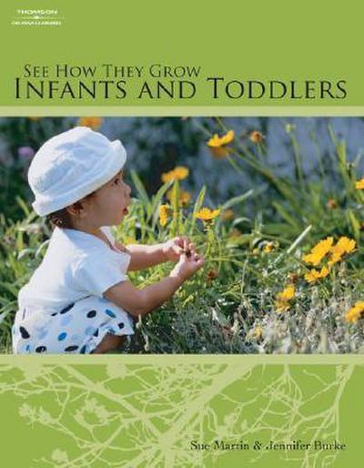 See How They Grow: Infants and Toddlers [With CDROM]